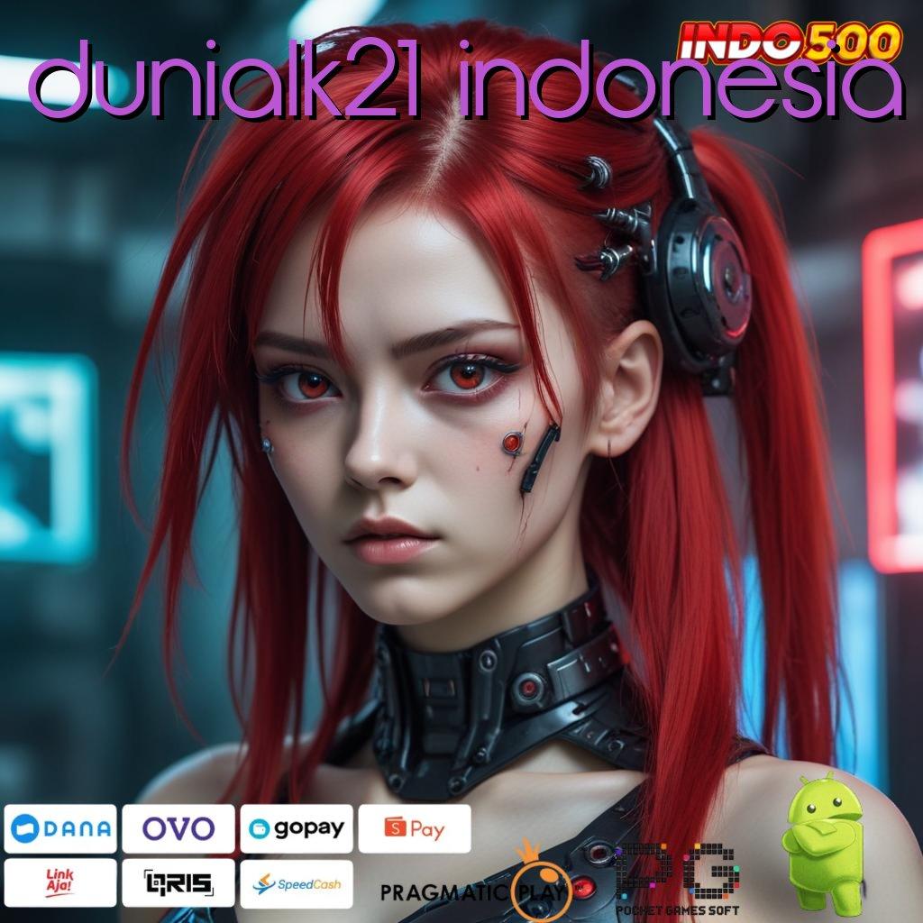 DUNIALK21 INDONESIA slot free bet pemain baru tahun 2025