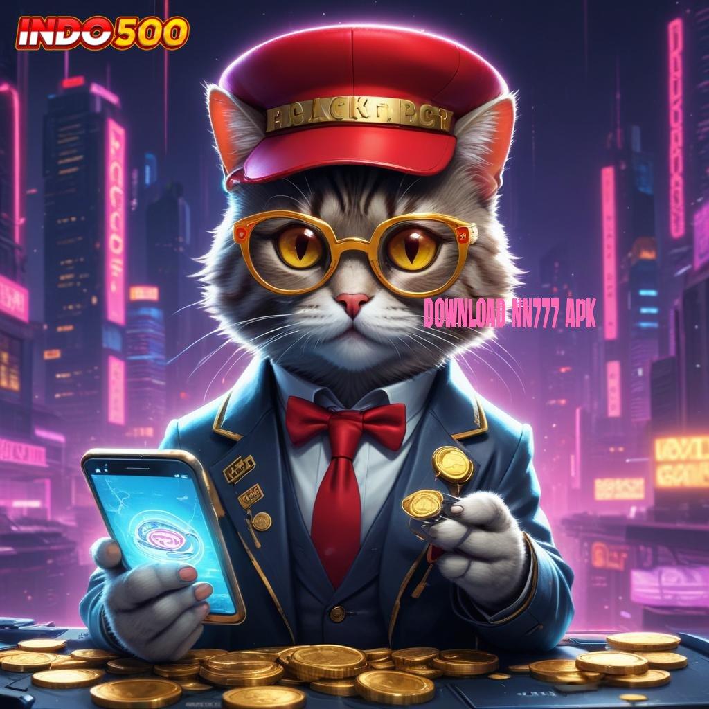 DOWNLOAD NN777 APK Keberuntungan Slot Thailand dengan RTP Tertinggi