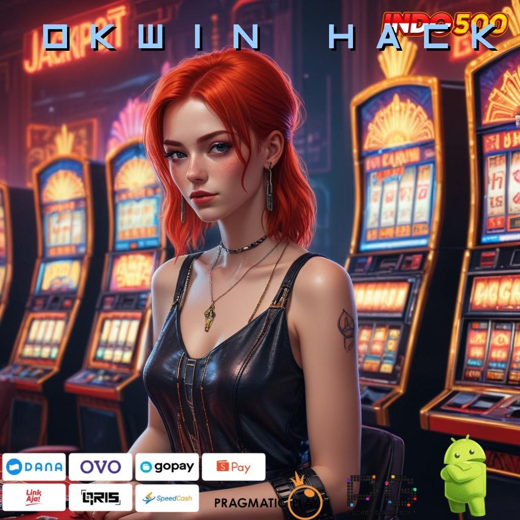 OKWIN HACK Spin Instan Pilihan Cepat untuk Maxwin Tiap Hari