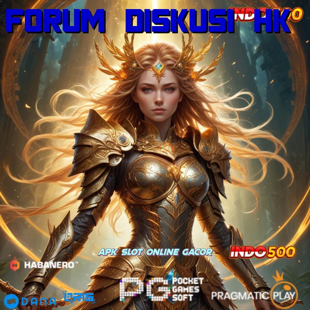 FORUM DISKUSI HK 🔥 Lakukan Uji Coba Modal Hemat