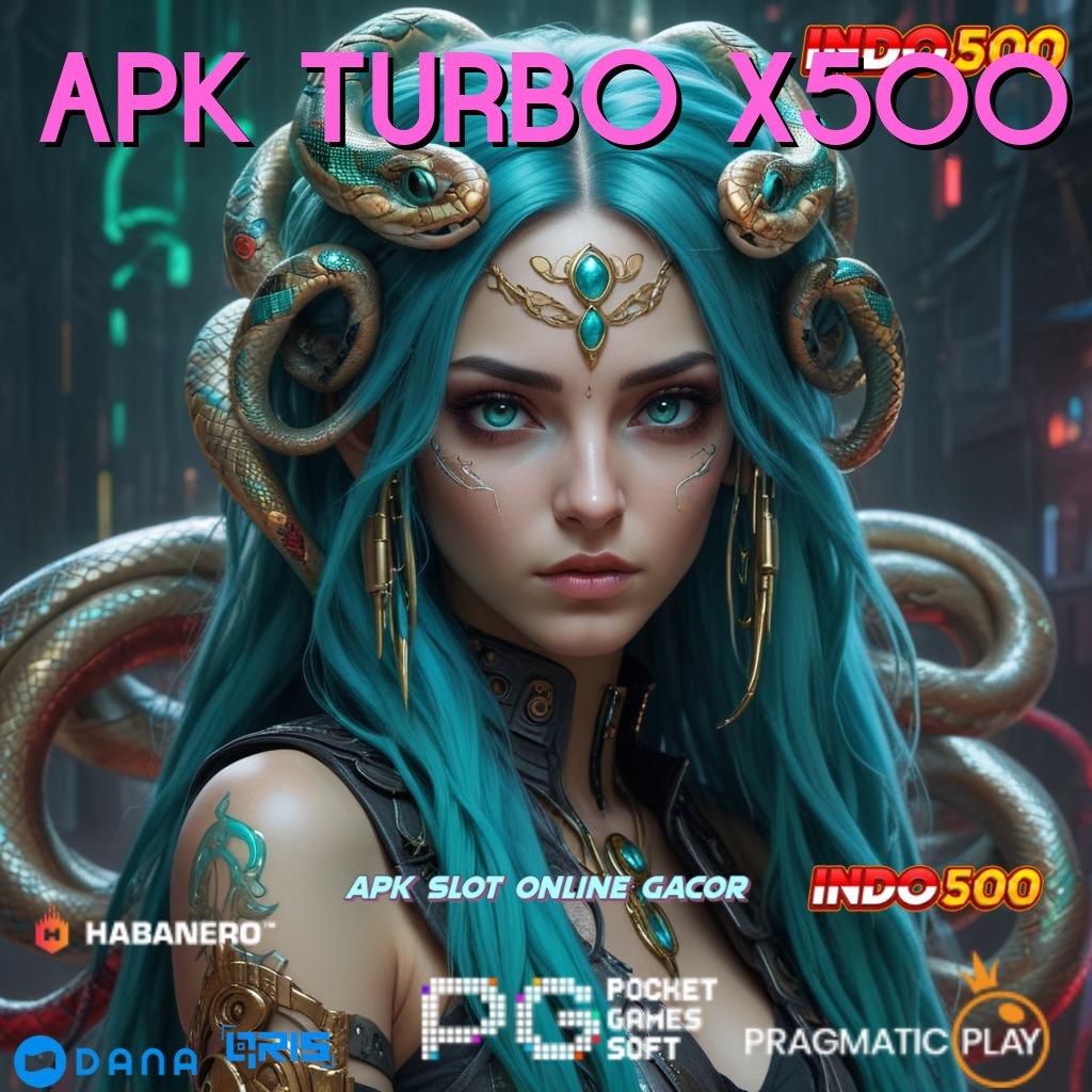 APK TURBO X500 > Sistem Baru Bonus Tanpa Ribet