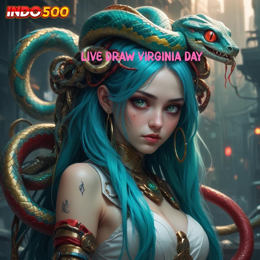 LIVE DRAW VIRGINIA DAY ➰ tips slot modal kecil untung maksimal