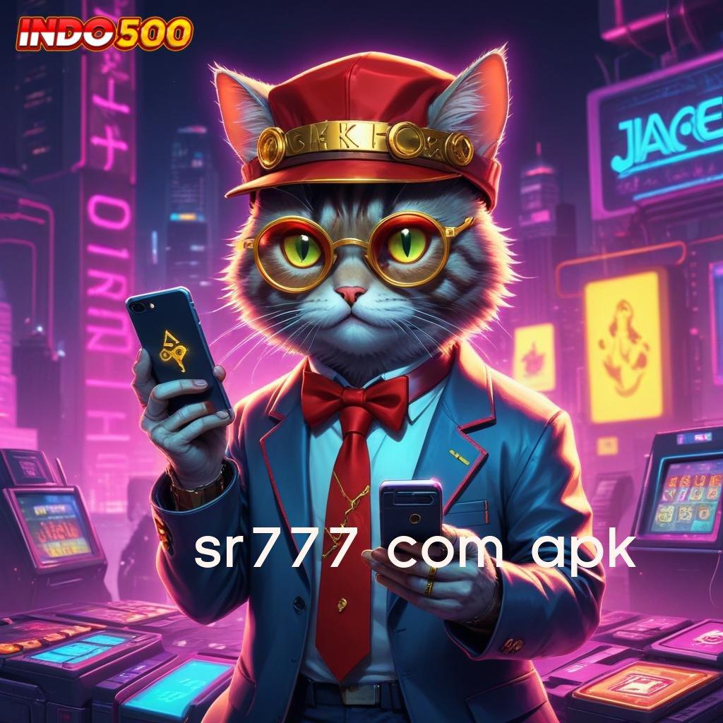 SR777 COM APK Slot Dana Bonus Rollingan Terjamin