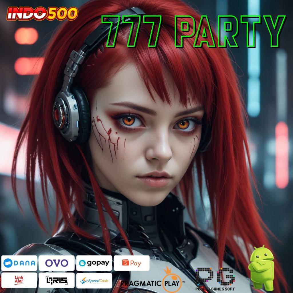 777 PARTY RTP Terkini Mesin Baru Langsung Tanpa Ribet