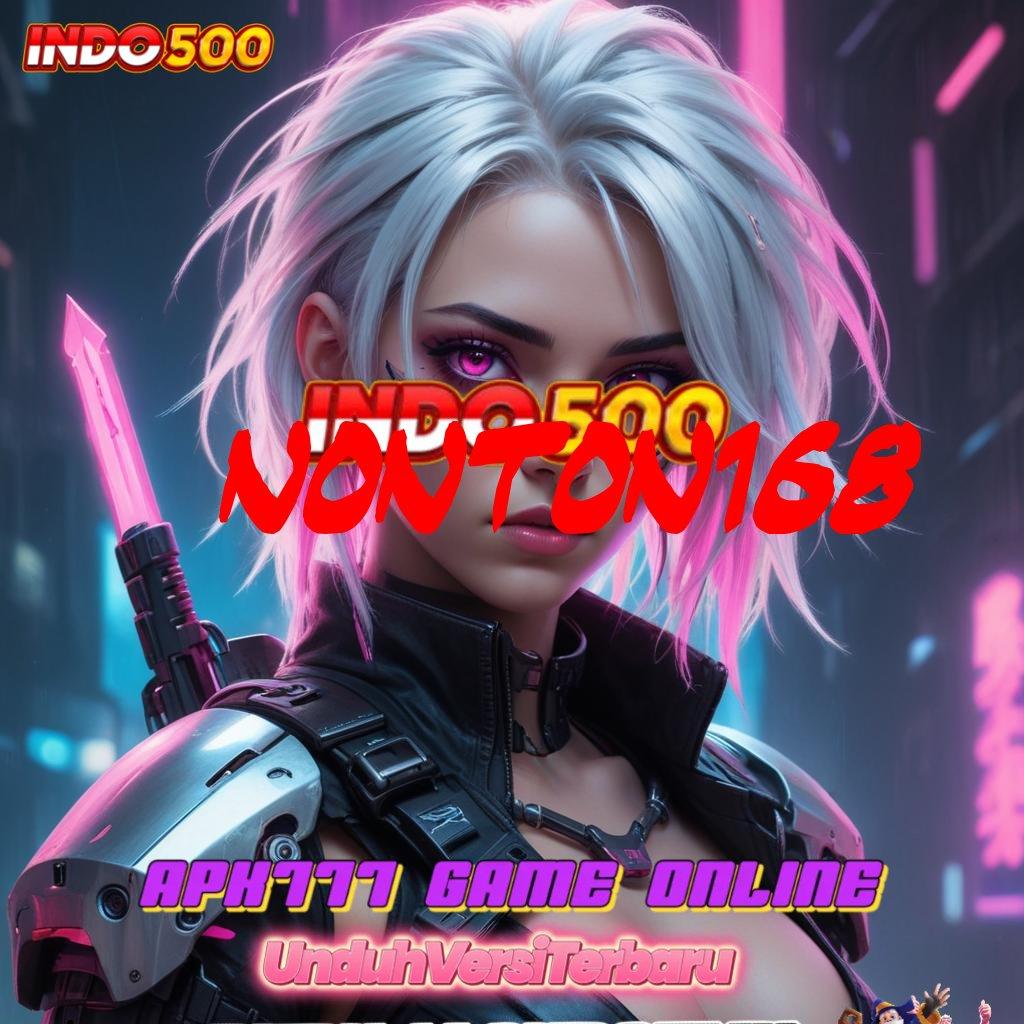 NONTON168 ⋗ Spin Valid Android Bonus Jackpot