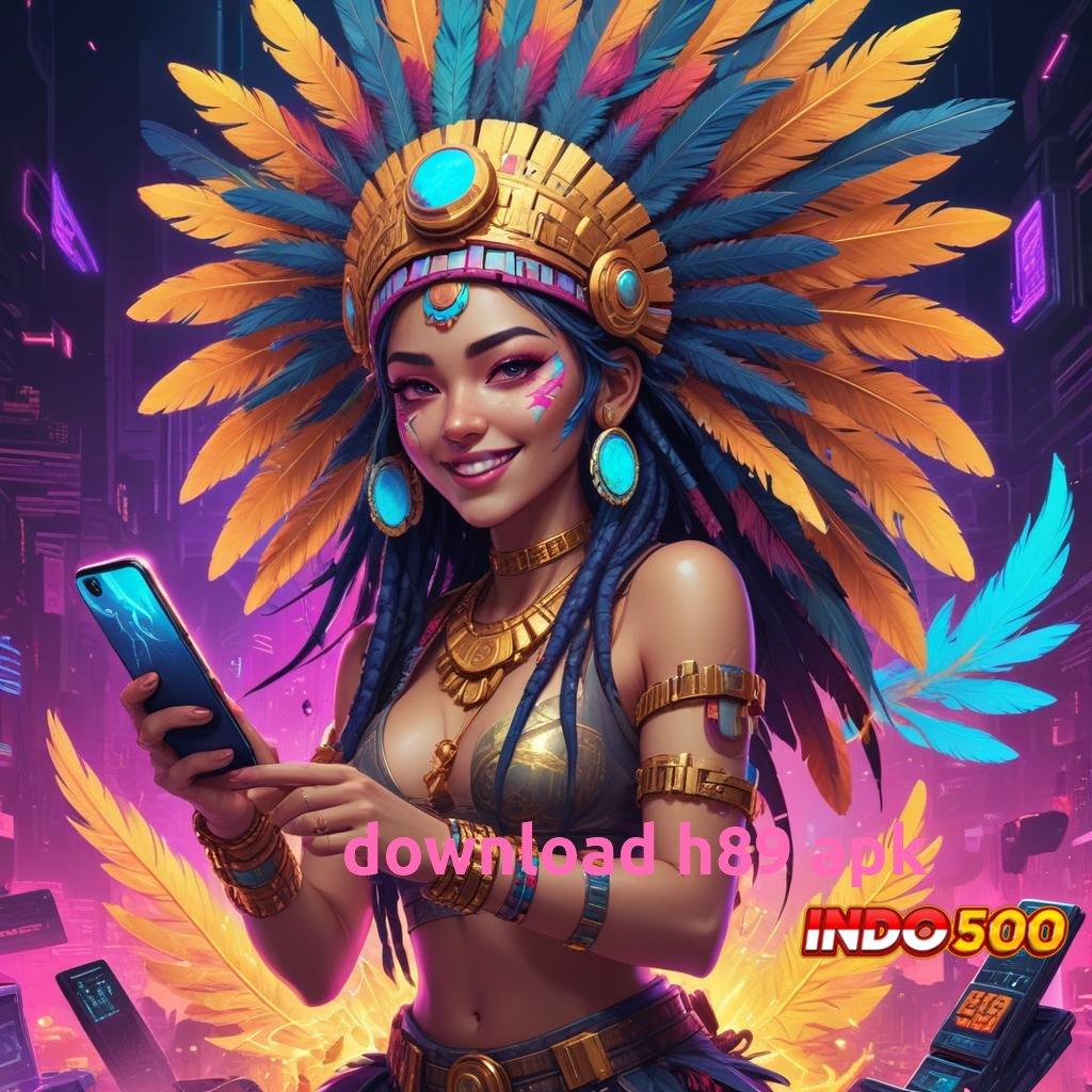 DOWNLOAD H89 APK game dengan rejeki